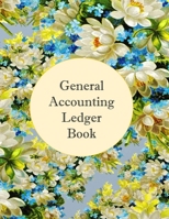 General Accounting Ledger Book: Record Income and Expense, Bookkeeping logbook track Income and Expense for Personal and Small Business 1658042492 Book Cover