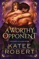 A Worthy Opponent 1951329007 Book Cover