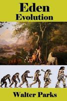 Eden Evolution 1494787636 Book Cover