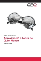 Aproximacio A L'Obra de Quim Monzo 3659069531 Book Cover