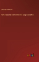 Homeros und die Homeriden-Sage von Chios 3368014099 Book Cover