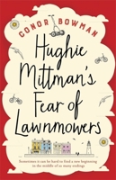 Hughie Mittman's Fear of Lawnmowers 1473641837 Book Cover