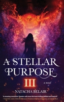 A Stellar Purpose III B0FH7KRR4J Book Cover