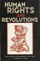 Human Rights and Revolutions 0742555143 Book Cover