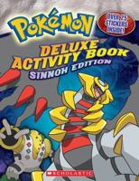 Pokémon Deluxe Activity Book: Sinnoh Edition 0545112095 Book Cover