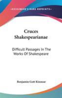 Cruces Shakespearianae 1355791774 Book Cover