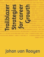 Trailblazer Strategies for career Growth B0DR78CX5X Book Cover