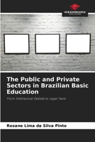 The Public and Private Sectors in Brazilian Basic Education 620900556X Book Cover