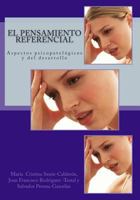 El Pensamiento Referencial: Aspectos Psicopatologicos y del Desarrollo 1500487945 Book Cover