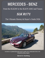 Mercedes-Benz, the Slk Models: The R171 1505423627 Book Cover