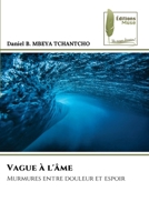 Vague à l'âme (French Edition) 6630017684 Book Cover