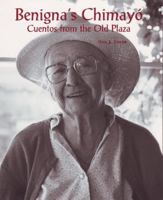 Benigna's Chimayó: Cuentos from the Old Plaza 0890133824 Book Cover