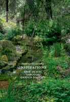Inspirations: A Time Travel through Garden History 3035613842 Book Cover