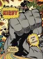 Kirby: King of Comics 1419727494 Book Cover