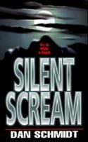 Silent Scream 0843943424 Book Cover