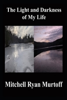 The Light and Darkness of My Life B0FGDT9KYM Book Cover