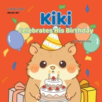 Kiki Celebrates His Birthday B0GSWYK1MM Book Cover