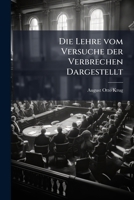 Die Lehre Vom Versuche Der Verbrechen (1854) 1173275614 Book Cover