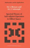 Spectral Theory of Self-Adjoint Operators in Hilbert Space (Mathematics and its Applications) 9027721793 Book Cover