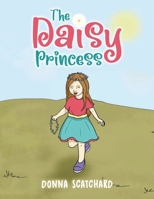 The Daisy Princess 1637673442 Book Cover