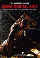 The Mammoth Book of Mixed Martial Arts 0762441194 Book Cover