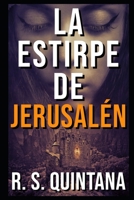 La Estirpe de Jerusalén B09BM8GDMC Book Cover