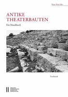 Antike Theaterbauten: Ein Handbuch 370017957X Book Cover