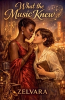 What the Music Knew B0GRRPB252 Book Cover
