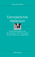 Exemplarisches Heldentum 3486579851 Book Cover