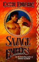 Savage Embers 084394546X Book Cover