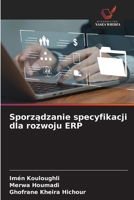 Sporządzanie specyfikacji dla rozwoju ERP 6209615783 Book Cover