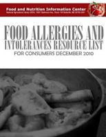 Food Allergies and Intolerances Resource List for Consumers 1499538499 Book Cover