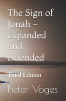 The Sign of Jonah - expanded: Third Edition B08VWY9VF7 Book Cover