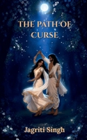 The Path Of Curse B0F7LZVC9Q Book Cover