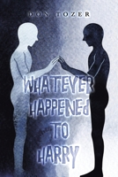 Whatever Happened to Harry 1664100059 Book Cover