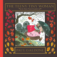 The Teeny-Tiny Woman: A Ghost Story 089919463X Book Cover