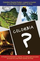 Colombia's Diversity Problem: A Speech on Tourism 0988006901 Book Cover