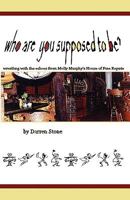 Who Are You Supposed To Be?: Wrestling with the echos from Molly Murphy's House of Fine Repute 1598587846 Book Cover