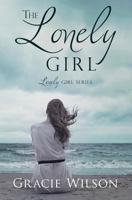 Lonely Girl 1500924008 Book Cover