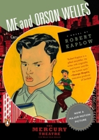 Me and Orson Welles 0143035223 Book Cover