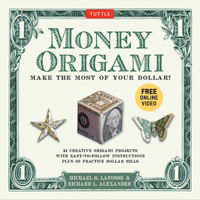 Money Origami: Make the Most of Your Dollar! 0804840261 Book Cover