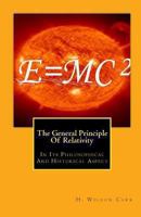 The General Principle of Relativity in Its Philosophical and Historical Aspect 101398420X Book Cover
