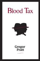 Blood Tax B0FWXS2QK2 Book Cover
