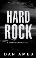 Hard Rock: A John Rockne Mystery: Volume 2 197973531X Book Cover