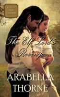 The Elf Lord's Revenge 1490977317 Book Cover