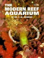 The Modern Reef Aquarium 0793800633 Book Cover