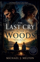 Last Cry In The Woods B0H18XKN5W Book Cover