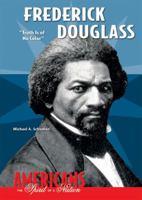Frederick Douglass: Truth Is of No Color 0766030253 Book Cover