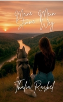 Meine Stimme Mein Weg: Ein Leben zwischen Schweigen und Stärke 3819298398 Book Cover
