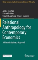 Relational Anthropology for Contemporary Economics: A Multidisciplinary Approach 303084692X Book Cover